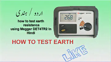 how to test earth resistance using Megger DET4TR2 In Hindi