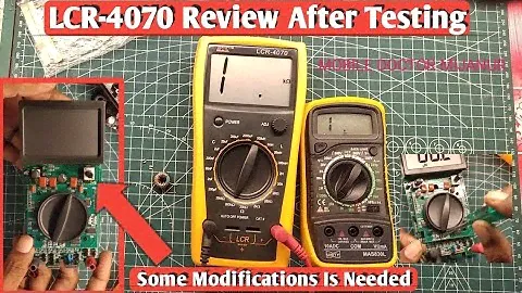LCR 4070 Meter Test Report And Some Modifications By MOBILE DOCTOR MIJANUR